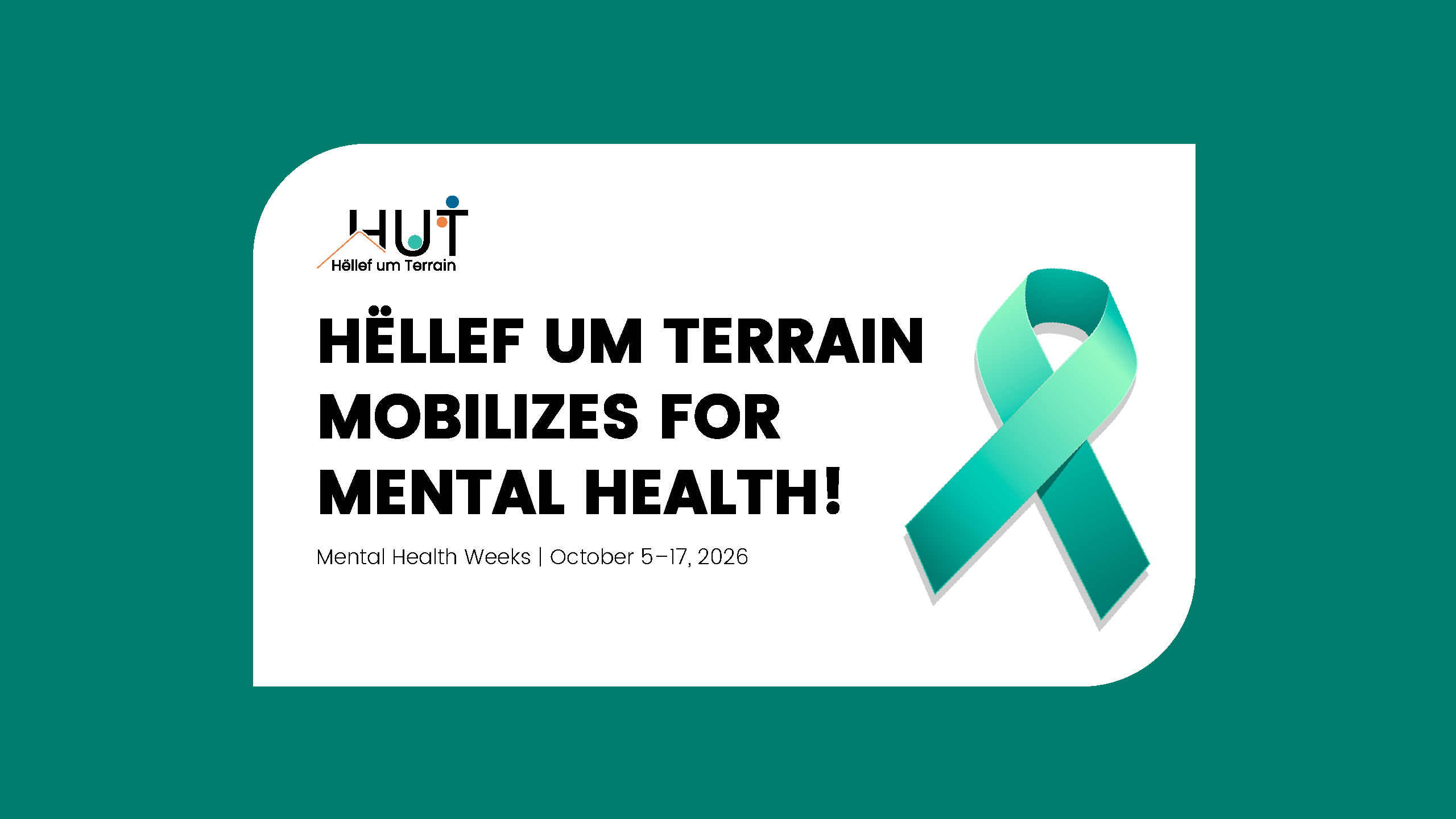 Mental Health Weeks | October 5–17, 2026